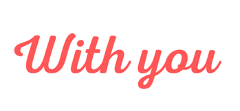 with you